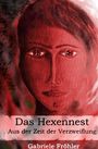 Gabriele Fröhler: Das Hexennest, Buch