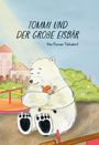 Florian Tolksdorf: Tommi und der große Eisbär, Buch