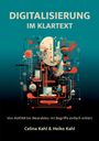 Celina Kahl: Digitalisierung im Klartext, Buch