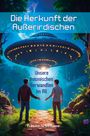 Günter Schumann: Die Herkunft der Außerirdischen, Buch