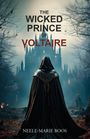 Neele-Marie Boos: The Wicked Prince of Voltaire, Buch
