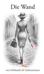 Louisa Eberst: Die Wand, Buch