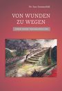 Sara Sommerfeld: Von Wunden zu Wegen, Buch