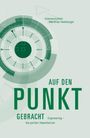 Matthias Hoerburger: Auf den Punkt gebracht, Buch