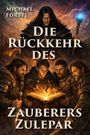 Buchtitel: "Die Rückkehr des Zauberers Zulepar". Vier Männer lesen ein leuchtendes Buch; dahinter ein Magier mit Stab.