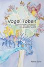 Petra Galle: Vogel Toben, Buch