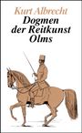 Kurt Albrecht: Dogmen der Reitkunst, Buch