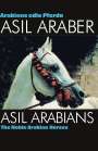 : ASIL ARABER I ¿ Arabiens edle Pferde, Buch