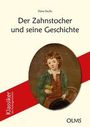 Text: Hans Sachs, Der Zahnstocher und seine Geschichte, OLMS. Illustration eines Jungen mit Hut und Zahnstocher.
