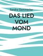 Sandra Gemmecker: Das Lied vom Mond, Buch