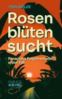 Tina Wälde: Rosenblütensucht, Buch