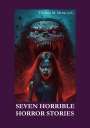 H. P. Lovecraft: Seven Horrible Horror Stories, Buch