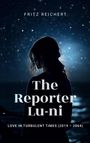 Fritz Reichert: The Reporter Lu-ni, Buch