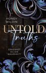 Honey Wildin: Untold Truths, Buch