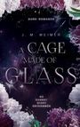 J. M. Weimer: A Cage Made of Glass, Buch