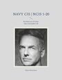 Klaus Hinrichsen: Navy CIS | NCIS 1-20, Buch