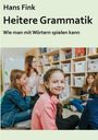 Hans Fink: Heitere Grammatik, Buch