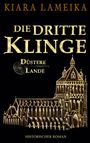 Kiara Lameika: Die dritte Klinge, Buch