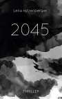 Lena Hitzenberger: 2045, Buch