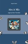 Anja N. Heart: Alex & Mia, Buch