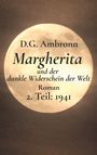D. G. Ambronn: Margherita und der dunkle Widerschein der Welt, Buch