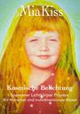 Mia Kiss: Kosmische Belichtung, Buch