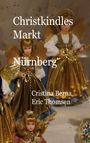 Cristina Berna: Christkindlesmarkt Nürnberg, Buch