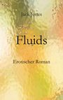 Jack Jones: Fluids, Buch