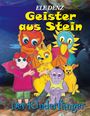 Ele Denz: Geister aus Stein, Buch