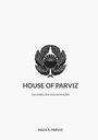 Raza R. Parviz: House of Parviz, Buch