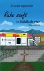 Claudia Sagmeister: Ruhe sanft in Kühlfach vier, Buch