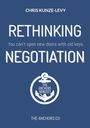 Chris Kunze-Levy: Rethinking Negotiation, Buch