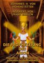 Johannes H. vom Hohenstätten: Die Prophezeiung des Arion, Buch