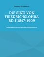 Barbara Danckwortt: Die Sinti von Friedrichslohra Bd.1 1807-1909, Buch