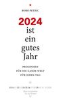 Boro Petric: 2024 ist ein gutes Jahr, Buch