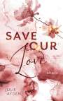 Julie Ayden: Save our Love, Buch