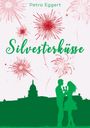 Petra Eggert: Silvesterküsse, Buch