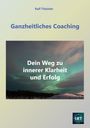 Ralf Thümler: Ganzheitliches Coaching, Buch