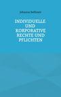 Johanna Sedlmeir: Individuelle und korporative Rechte und Pflichten, Buch