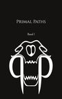 : Primal Paths, Buch