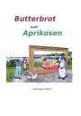 Karl-Heinz Otten: Butterbrot und Aprikosen, Buch