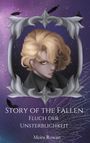 Meira Rowan: Story of the Fallen, Buch