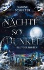 Sabine Schulter: Nächte so dunkel, Buch