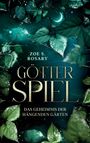 Zoe S. Rosary: Götterspiel, Buch