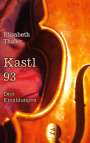 Elisabeth Thaler: Kastl 93, Buch
