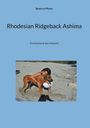 Beatrice Pfister: Rhodesian Ridgeback Ashima, Buch