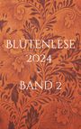 : Blütenlese 2024 - Band 2, Buch