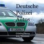 Cristina Berna: Deutsche Polizeiautos, Buch