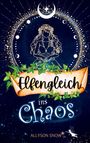 Allyson Snow: Elfengleich ins Chaos, Buch