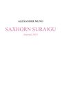 Alexander Muno: Saxhorn suraigu, Buch